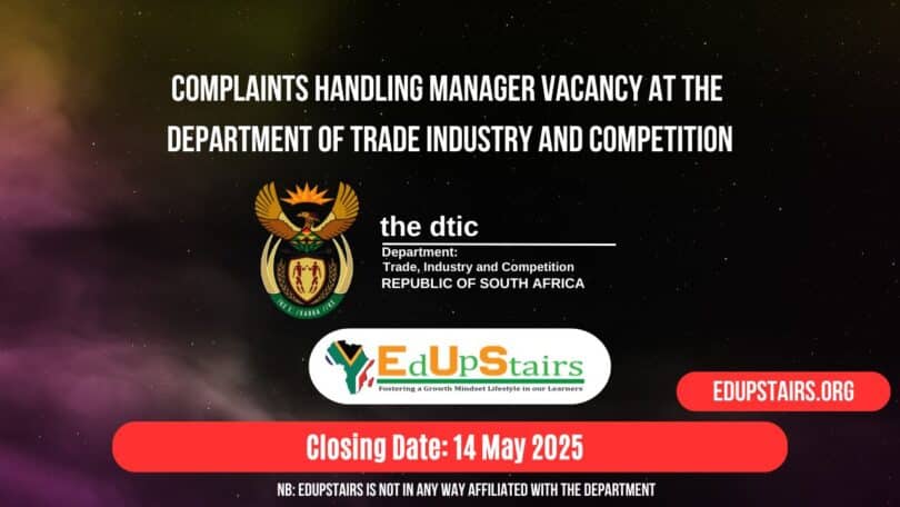 Complaints Handling Manager Vacancy at the Department of Trade Industry and Competition