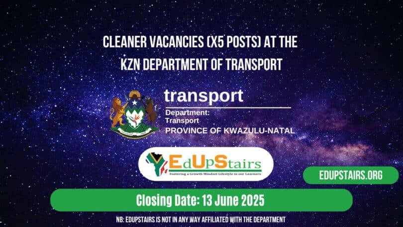 Cleaner Vacancies (X5 Posts) at the KZN Department of Transport