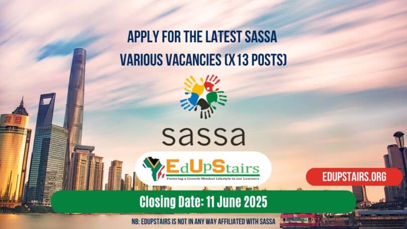 Apply for the Latest SASSA Various Vacancies (X13 Posts)