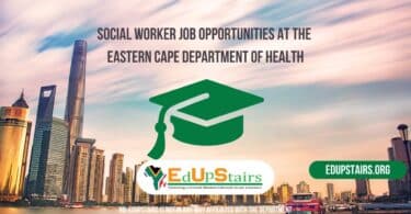 Social Worker Job Opportunities at the Eastern Cape Department of Health