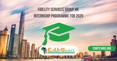 Fidelity Services Group HR Internship Programme for 2025