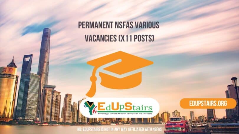 Permanent NSFAS Various Vacancies (X11 Posts)