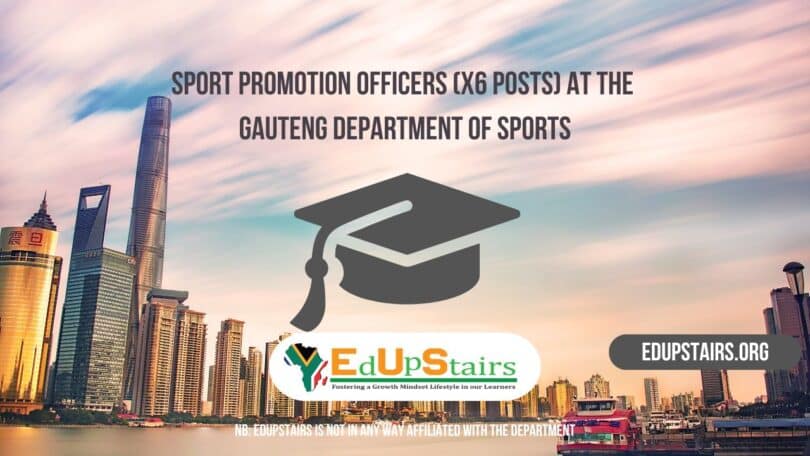 Sport Promotion Officers (X6 Posts) at the Gauteng Department of Sports