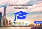 Trainee Climate Change Internship Programme for 2025
