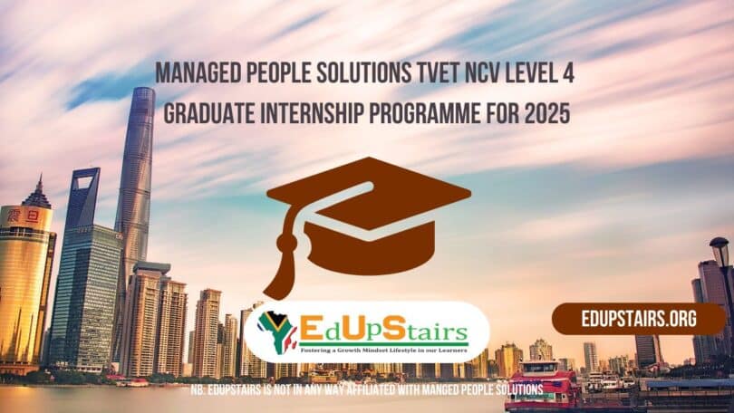 Managed People Solutions TVET NCV Level 4 Graduate Internship Programme for 2025