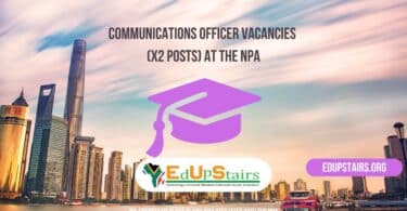Communications Officer Vacancies (X2 Posts) at the NPA