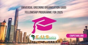Universal Greening Organisation (UGO) Fellowship Programme for 2025