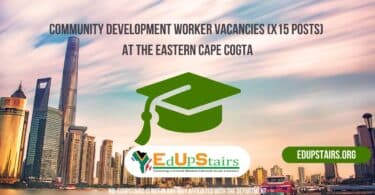 Community Development Worker Vacancies (X15 Posts) at the Eastern Cape COGTA