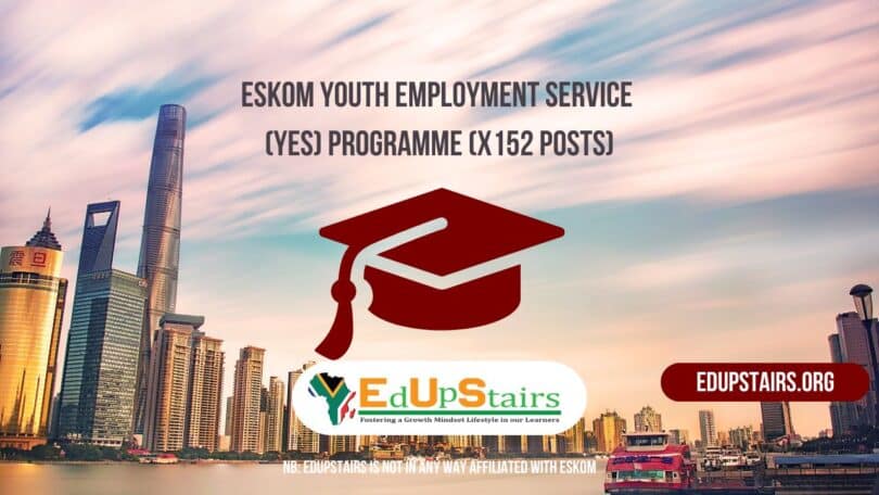 Eskom Youth Employment Service (YES) Programme (X152 Posts)