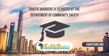 Traffic Wardens (X10 Posts) at the Department of Community Safety