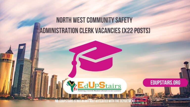 North West Community Safety Administration Clerk Vacancies (X22 Posts)