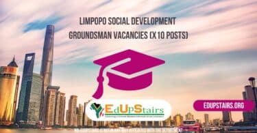 Limpopo Social Development Groundsman Vacancies (X10 Posts)