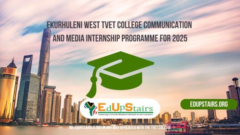 Ekurhuleni West TVET College Communication and Media Internship Programme for 2025