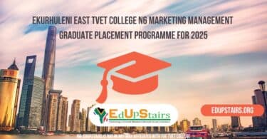 Ekurhuleni East TVET College N6 Marketing Management Graduate Placement Programme for 2025