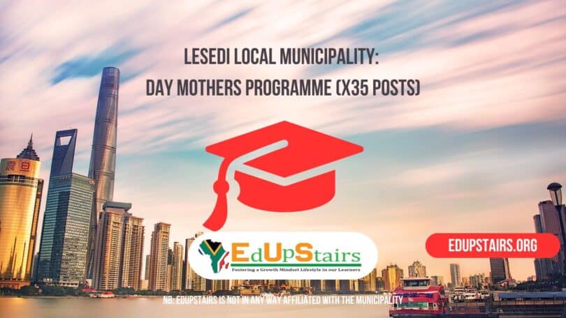 Lesedi Local Municipality: Day Mothers Programme (X35 Posts)