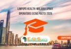 Limpopo Health: Malaria Spray Operators (X350 Posts) 2025