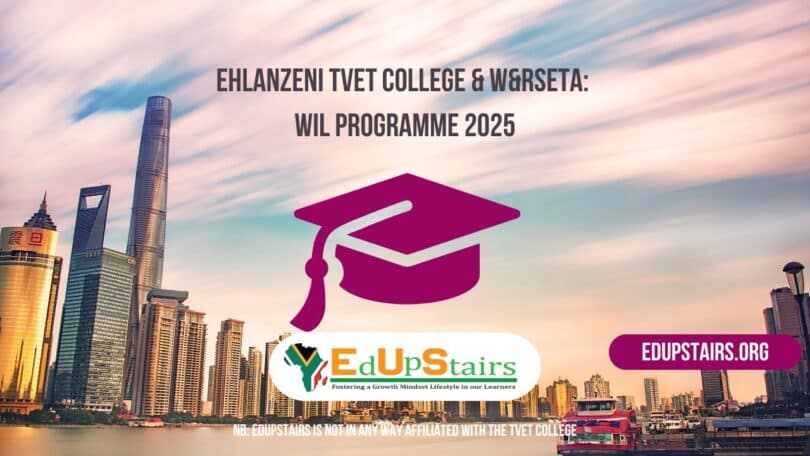 Ehlanzeni TVET College & W&RSETA: WIL Programme 2025