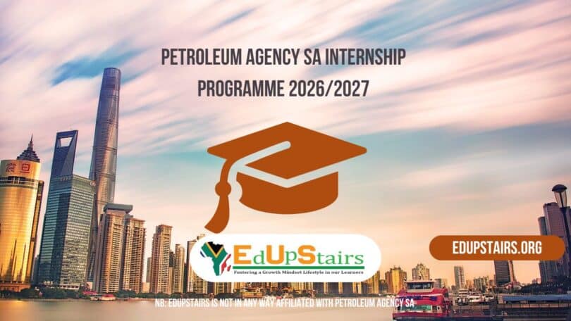 Petroleum Agency SA Internship Programme 2026/2027
