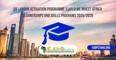 UIF Labour Activation Programme (LAP) & We Invest Africa Learnerships and Skills Programs 2025/2026