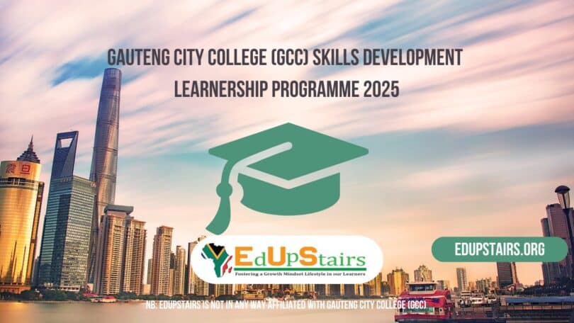 Gauteng City College (GCC) Skills Development Learnership Programme 2025