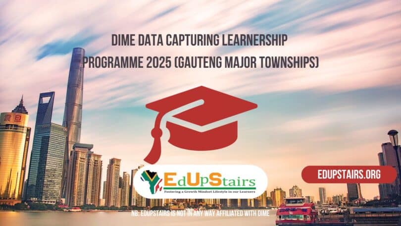 DIME Data Capturing Learnership Programme 2025 (Gauteng Major Townships)