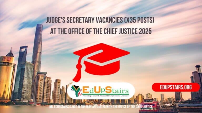 Judge's Secretary Vacancies (X35 Posts) at the Office of the Chief Justice 2025