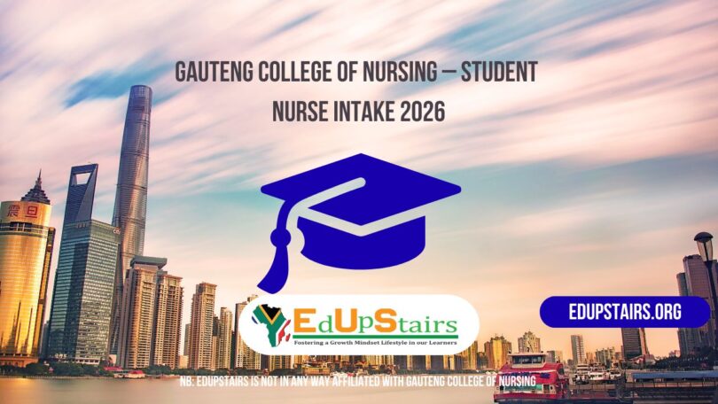 Gauteng College of Nursing – Student Nurse Intake 2026