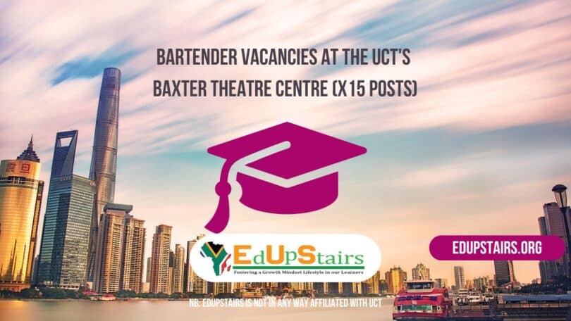 Bartender Vacancies at the UCT's Baxter Theatre Centre (X15 Posts)