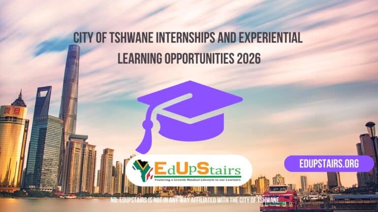 City of Tshwane Internships and Experiential Learning Opportunities 2026