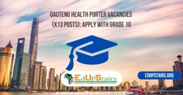 Gauteng Health Porter Vacancies (X13 Posts): Apply with Grade 10