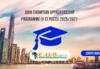 John Thompson Apprenticeship Programme (X13 Posts) 2025/2027