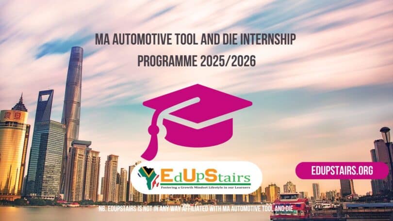 MA Automotive Tool And Die Internship Programme 2025/2026