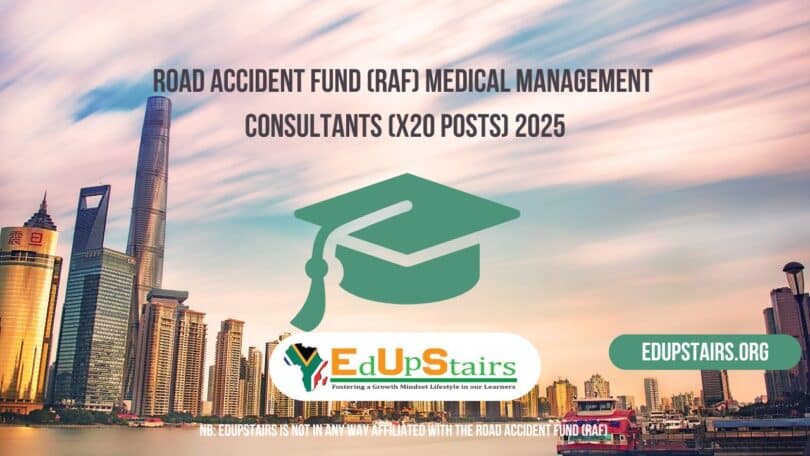 Road Accident Fund (RAF) Medical Management Consultants (X20 Posts) 2025