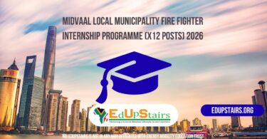 Midvaal Local Municipality Fire Fighter Internship Programme (X12 Posts) 2026