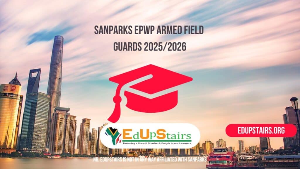 SANParks EPWP Armed Field Guards 2025/2026 - Edupstairs