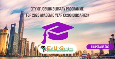 City of Joburg Bursary Programme for 2026 Academic Year (X200 Bursaries)