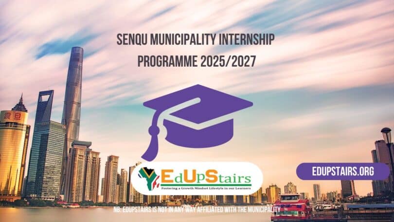 Senqu Municipality Internship Programme 2025/2027