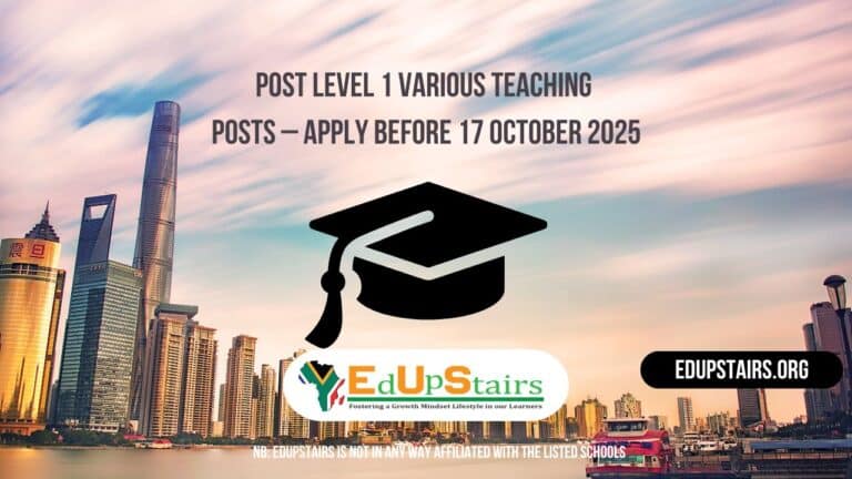 Post Level 1 Various Teaching Posts – Apply Before 17 October 2025