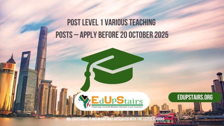 Post Level 1 Various Teaching Posts – Apply Before 20 October 2025
