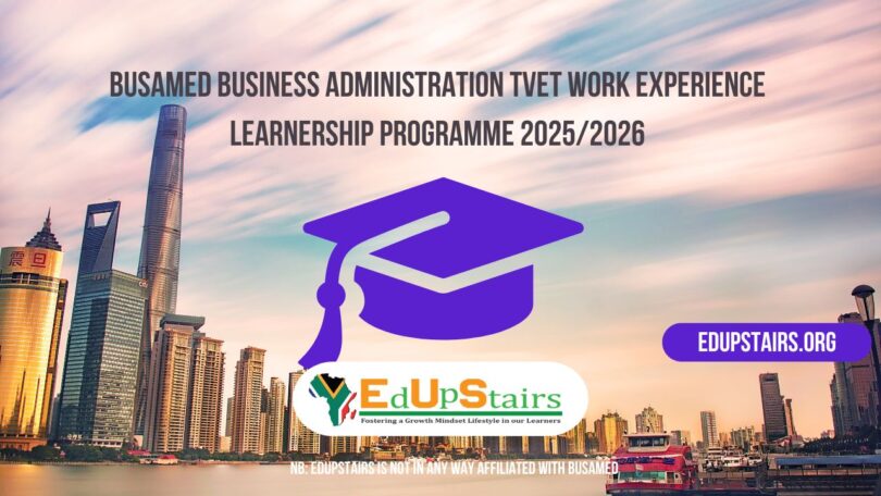 Busamed Business Administration TVET Work Experience Learnership Programme 2025/2026