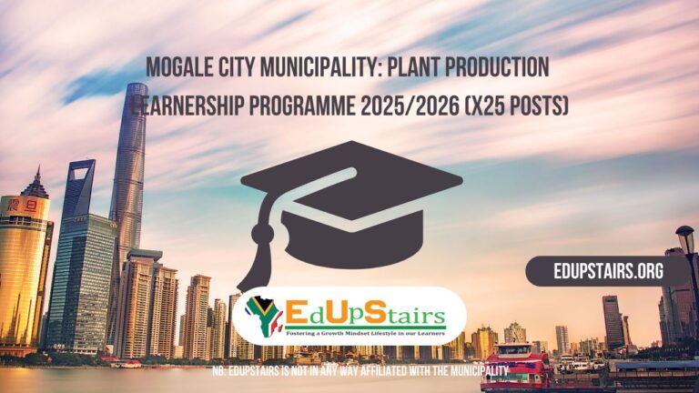 Mogale City Municipality: Plant Production Learnership Programme 2025/2026 (X25 Posts)