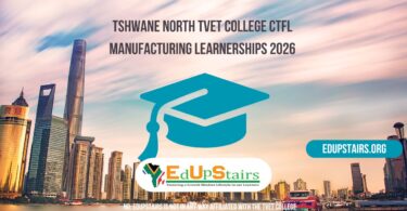 Tshwane North TVET College CTFL Manufacturing Learnerships 2026